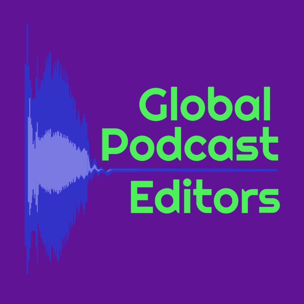 Global Podcast Editors - Steph Fuccio